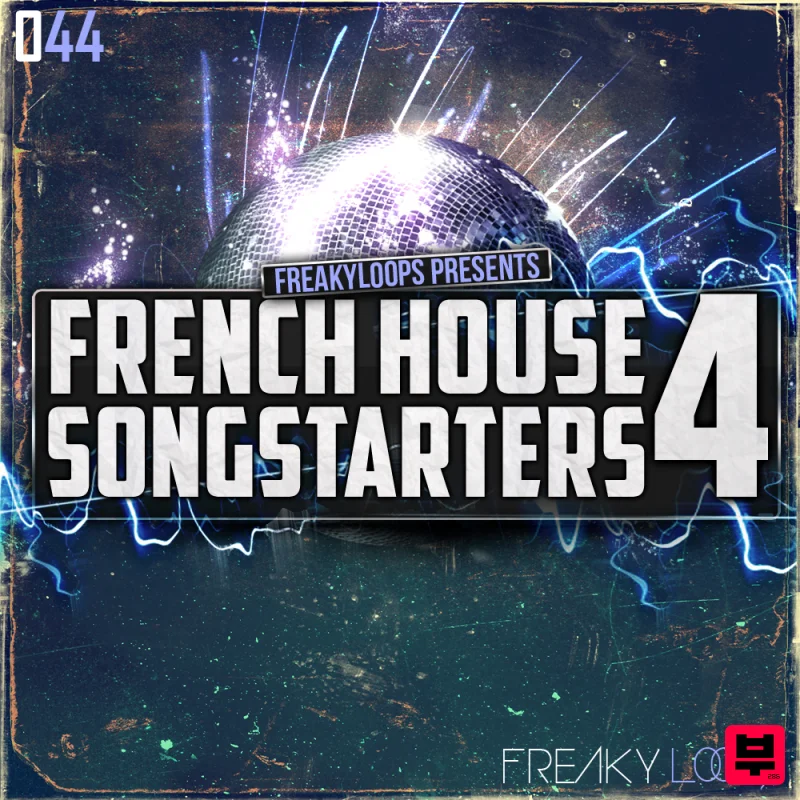 Freaky Loops French House Songstarters Vol.4 - Electro House