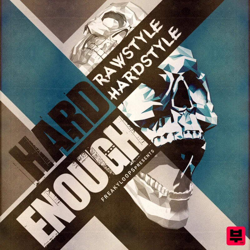 Freaky Loops Hard Enough - Hard Dance