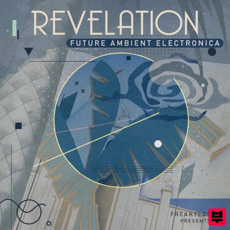 Freaky Loops Revelation: Future Ambient Electronica - Electronica