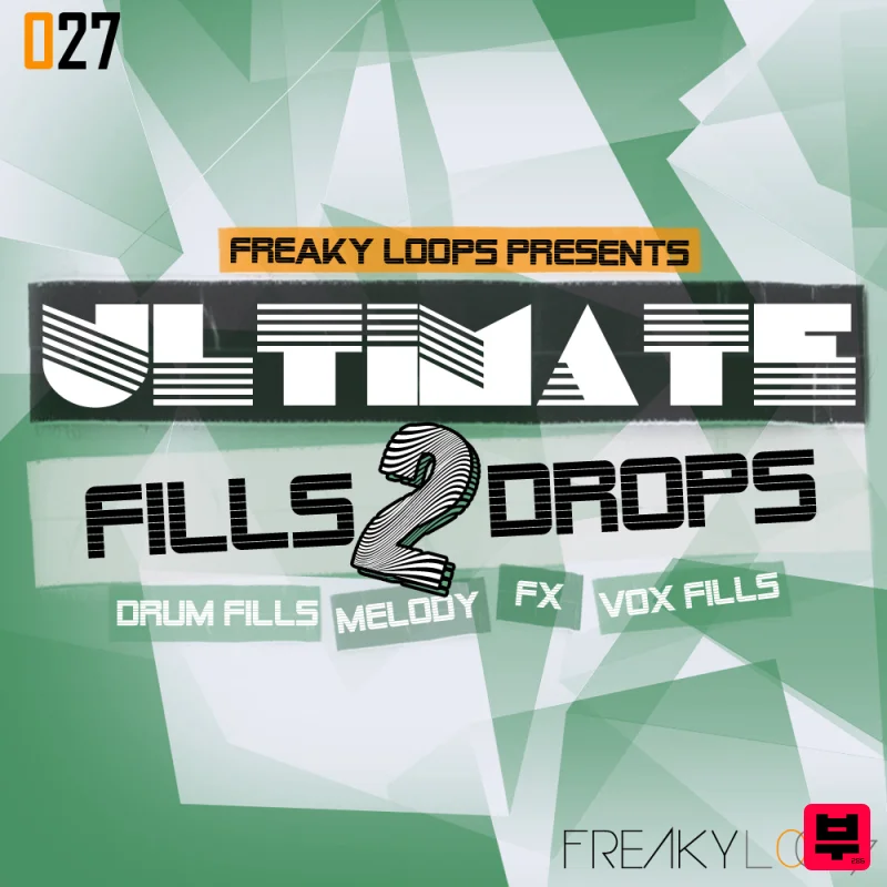 Freaky Loops Ultimate Fills & Drops 2 - Sound Archives