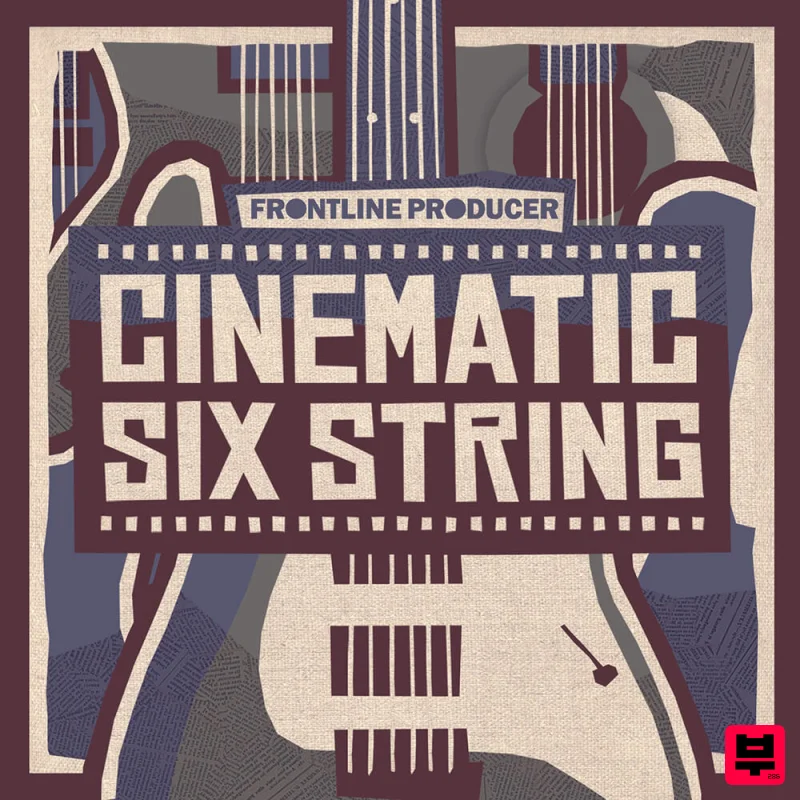 Frontline Producer Cinematic Six String - Cinematic