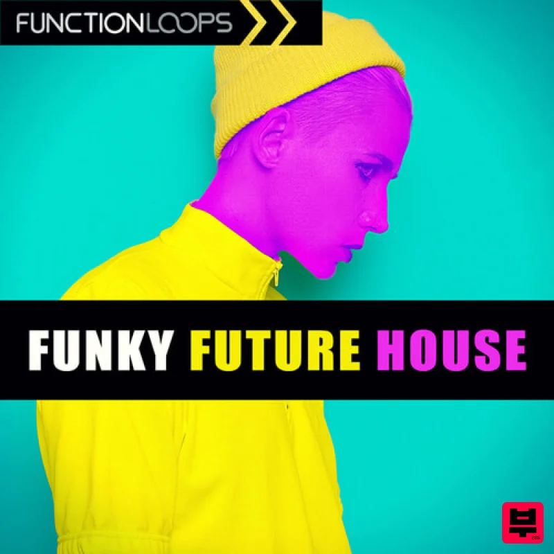 Function Loops Funky Future House - Future House