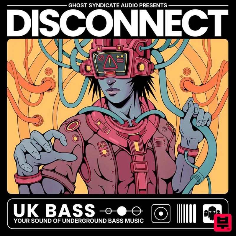 Ghost Syndicate DISCONNECT: UK Bass - Bass Music