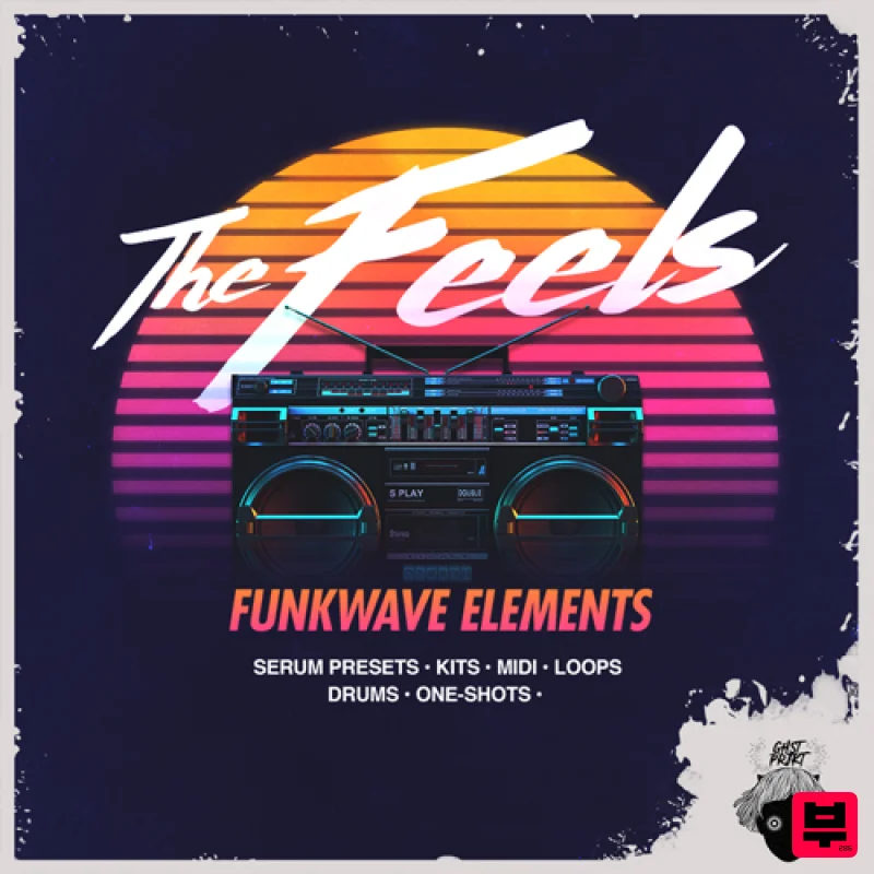 GHST PRJKT The Feels - Funkwave Elements - Funk