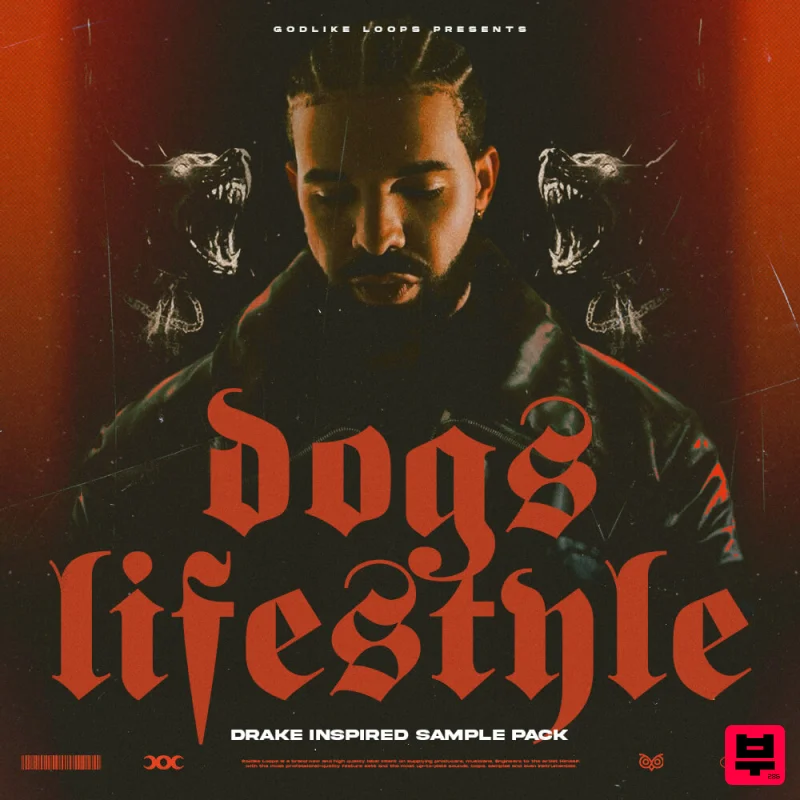 Godlike Loops Dogs Lifestyle - Inspired by Drake - Trap