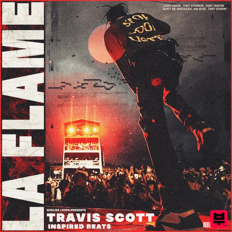 Godlike Loops La Flame : Travis Scott Inspired Beats - Trap