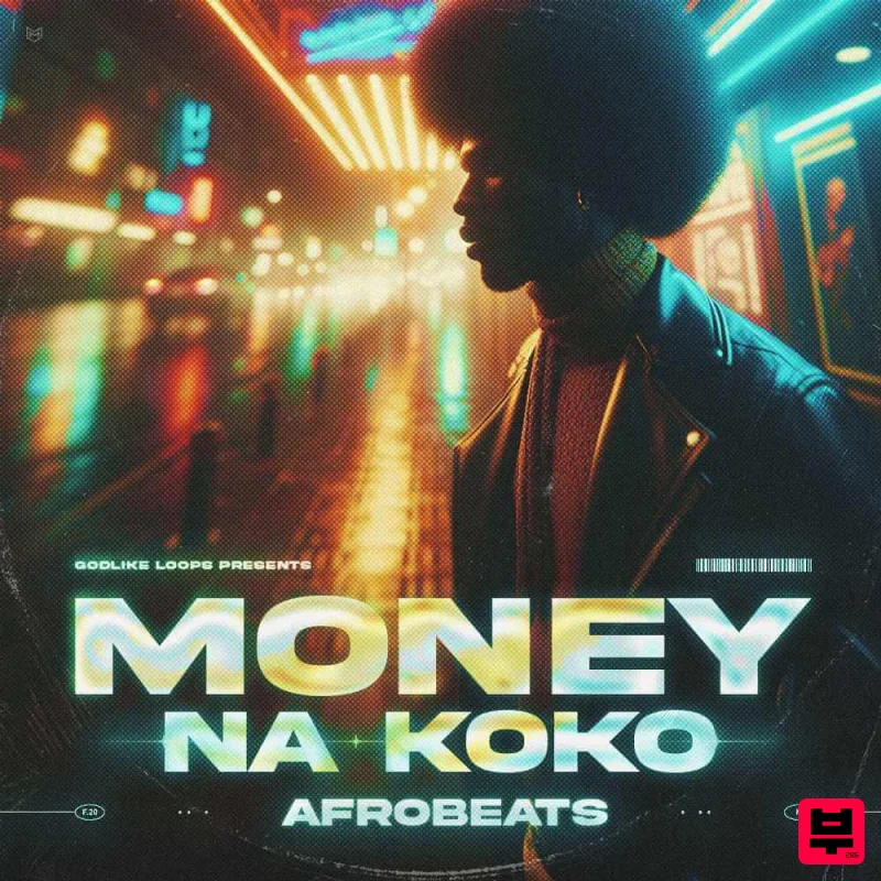 Godlike Loops Money Na Koko - Afrobeats & Vocals - Afrobeat