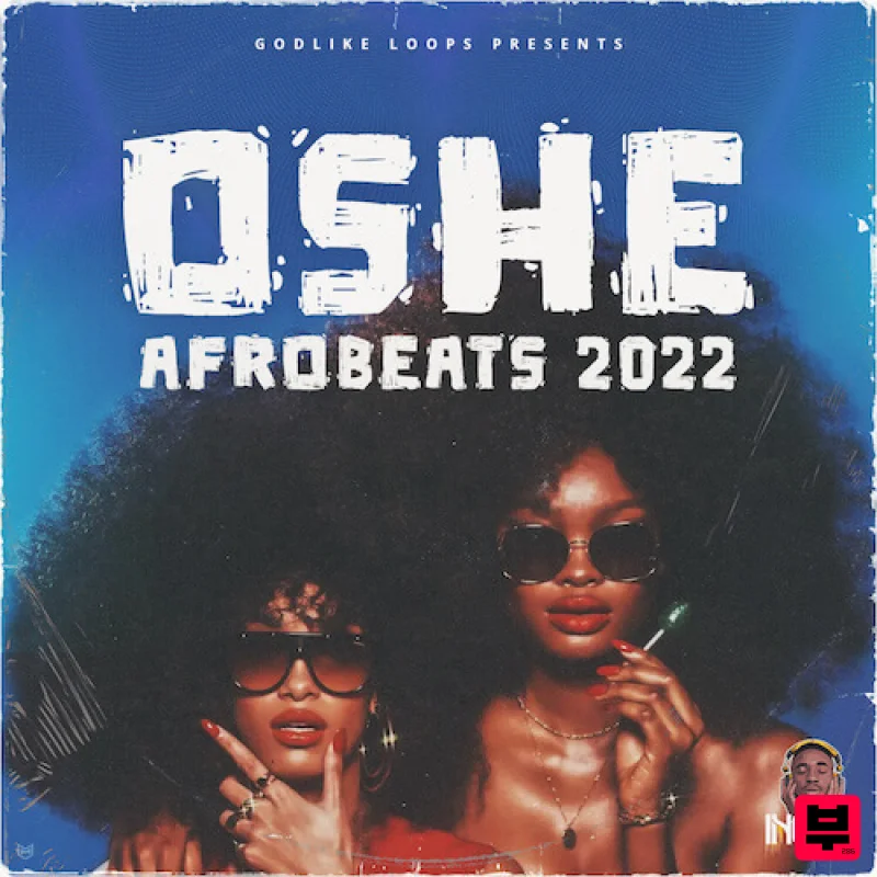 Godlike Loops Oshe - Afrobeats 2022 - Reggaeton