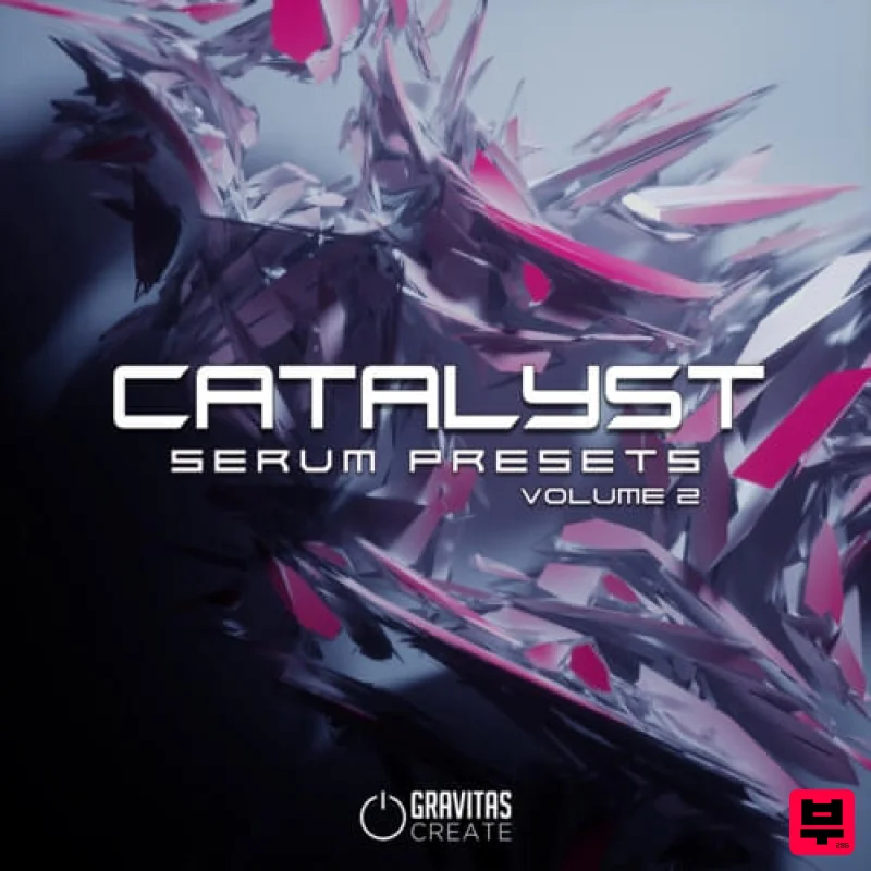 Gravitas Catalyst Vol. 2 Serum Presets - Electronic