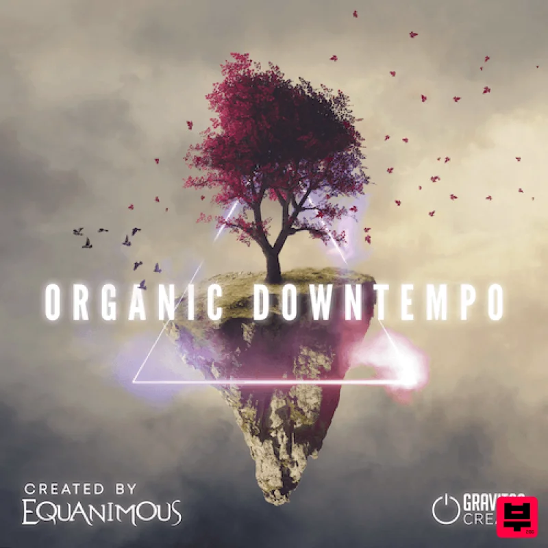 Gravitas Organic Downtempo - Create by Equanimous - Chillout