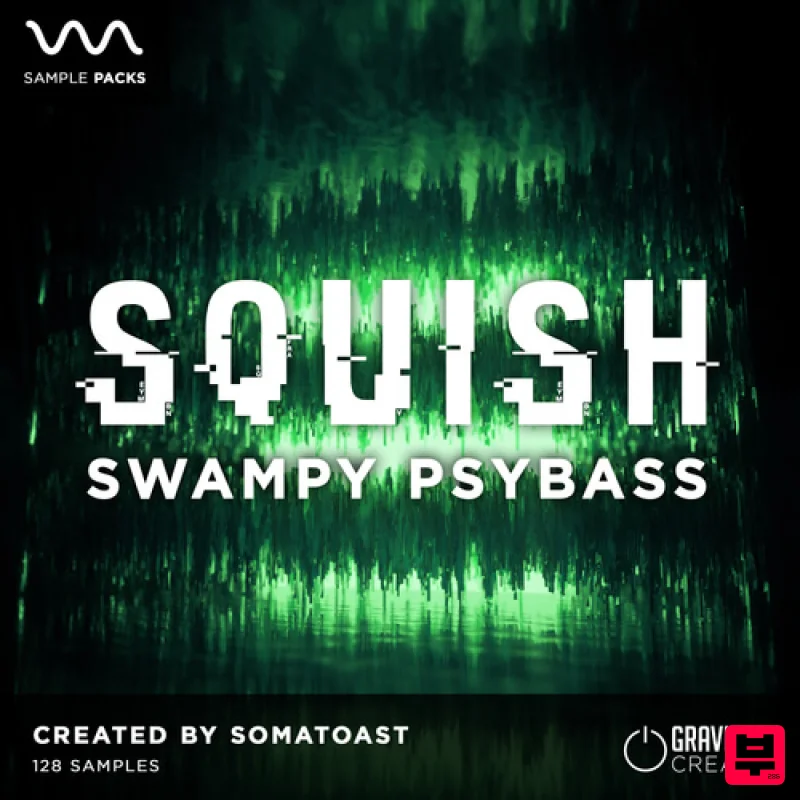 Gravitas SQUISH - Swampy Psybass by Somatoast - Psytrance