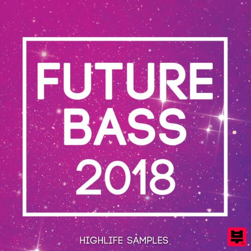 Highlife Samples Future Bass 2018 - Future Bass
