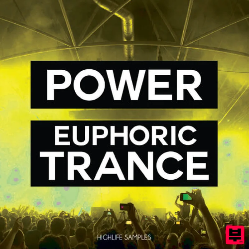 Highlife Samples Power Euphoric Trance - Trance