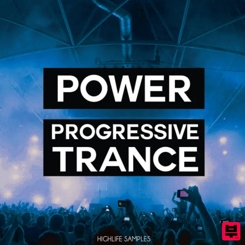 Highlife Samples Power Progressive Trance - Progressive