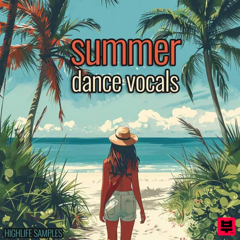 Highlife Samples Summer Dance Vocals - Dance Music