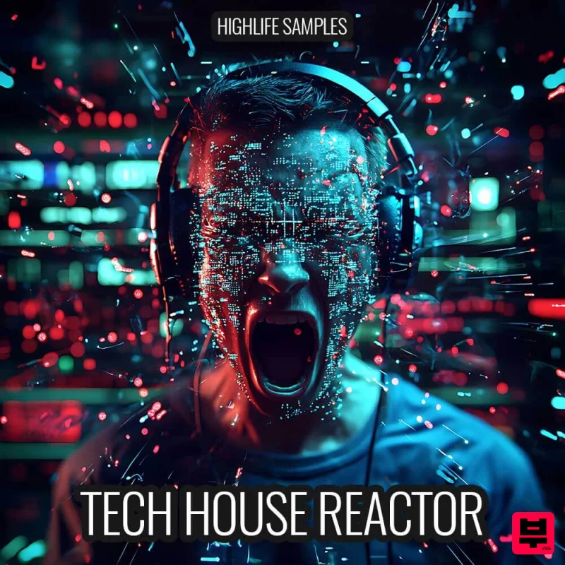 Highlife Samples Tech House Reactor - Tech House