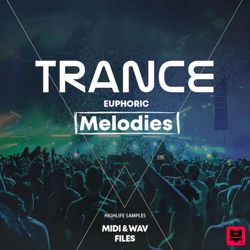 Highlife Samples Trance Euphoric Melodies - Trance