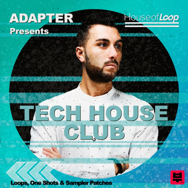 House Of Loop Adapter presents Tech House Club - Tech House
