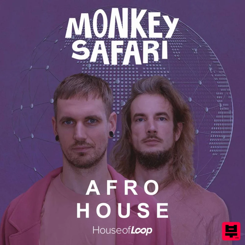 House Of Loop Afro House by Monkey Safari - Afro House