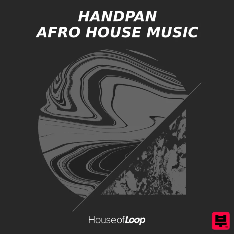 House Of Loop Handpan - Afro House Music - Afro House