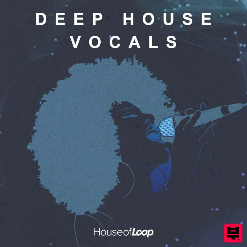 House Of Loop House Of Loop - Deep House Vocals - Deep House