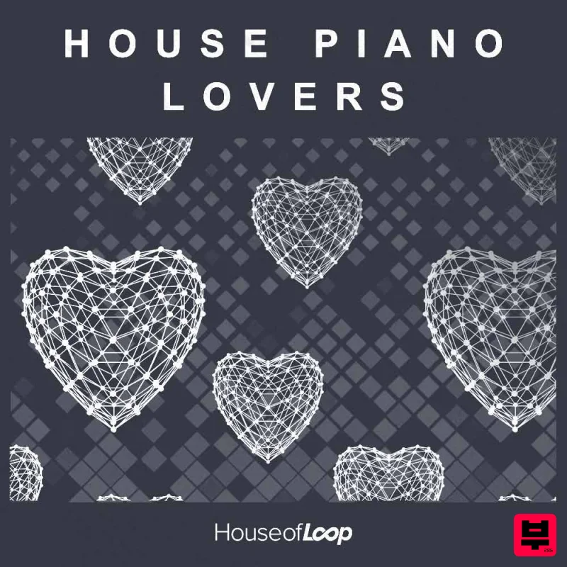 House Of Loop House Piano Lovers - House