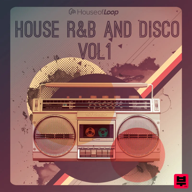 House Of Loop House R&B & Disco Vol.1 - Future RnB