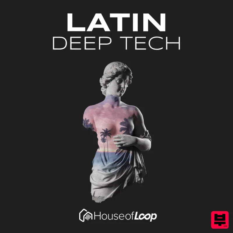 House Of Loop Latin Deep Tech - Minimal Techno