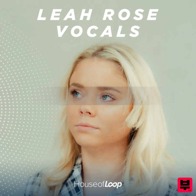 House Of Loop Leah Rose Vocals - House
