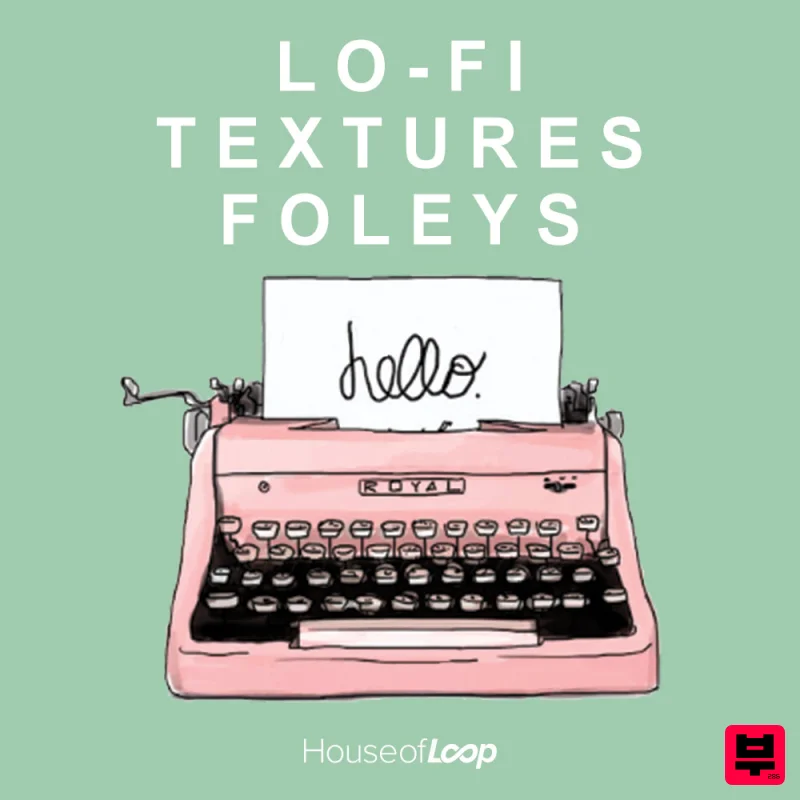 House Of Loop Lo-Fi Textures And Foleys - Professional Music Instrument Photo
