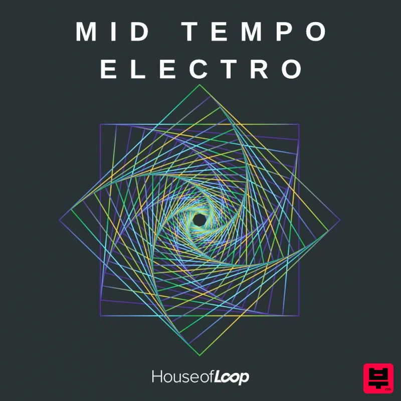 House Of Loop Mid Tempo Electro - EDM