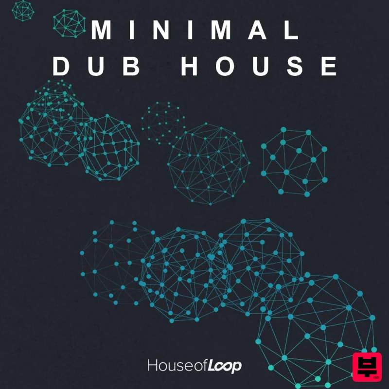 House Of Loop Minimal Dub House - Minimal Techno