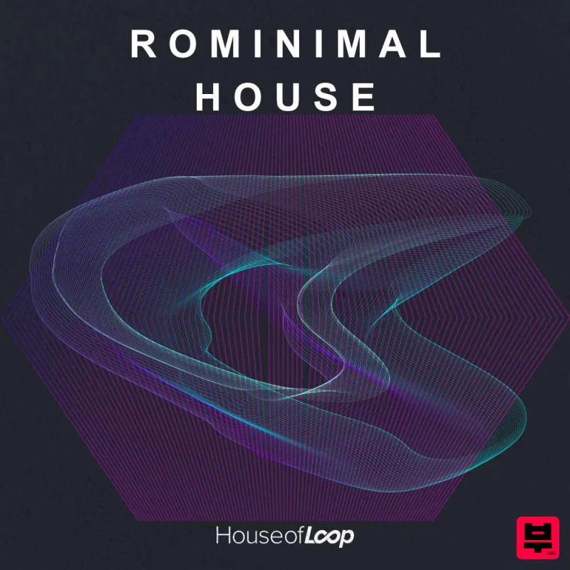 House Of Loop Rominimal House - Minimal Techno