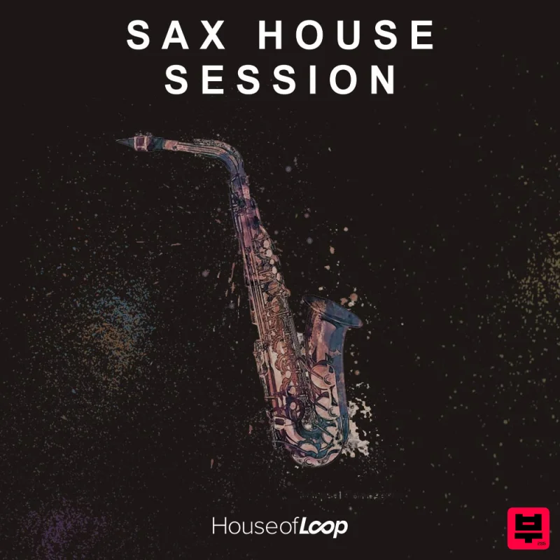 House Of Loop Sax House Session - House