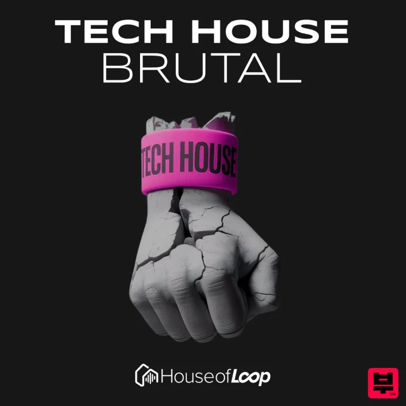 House Of Loop Tech House Brutal - Tech House