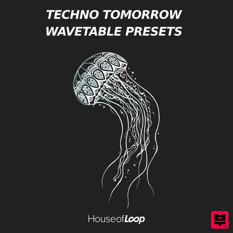 House Of Loop Techno Tomorrow - Wavetable Presets - Techno