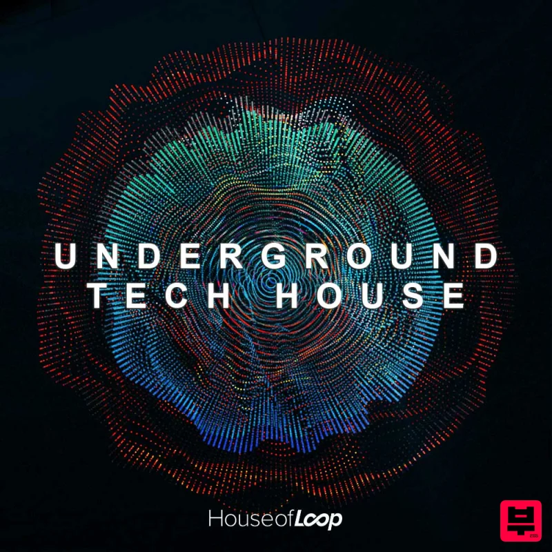 House Of Loop UNDERGROUND TECH HOUSE - Tech House