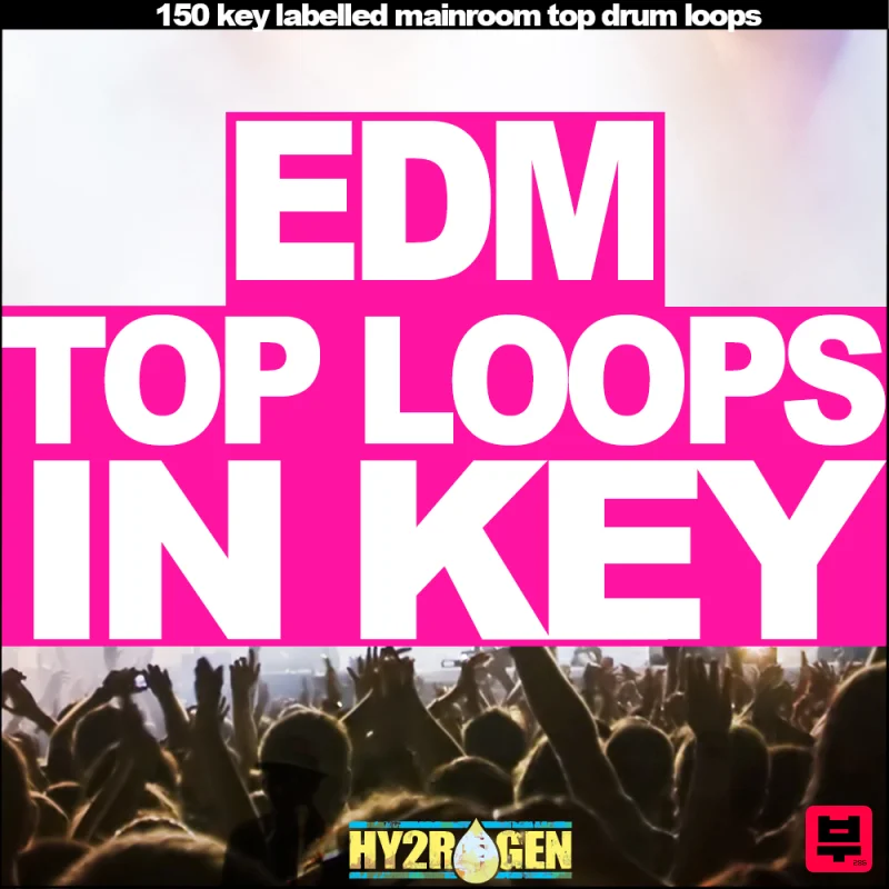 HY2ROGEN EDM Top Loops in Key - Sound Archives