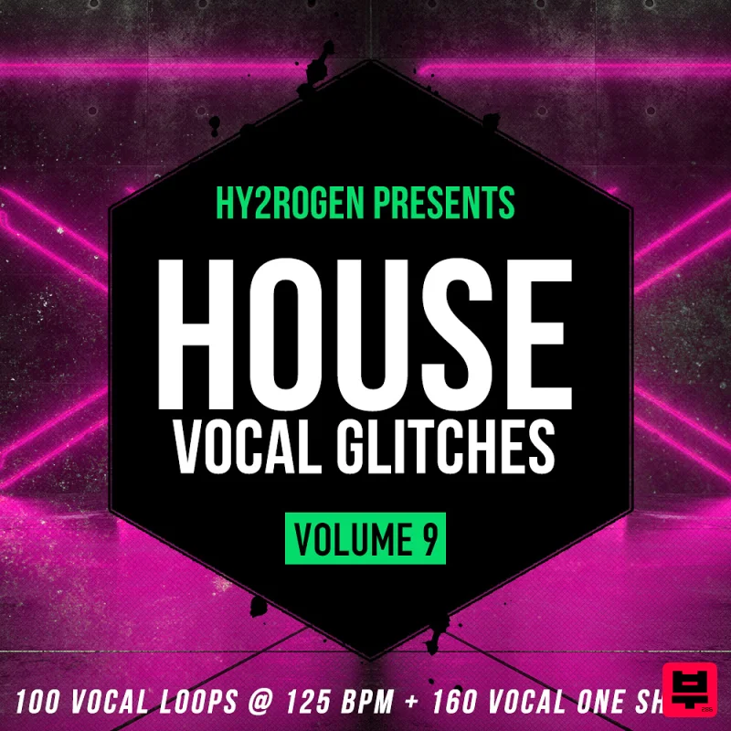 HY2ROGEN House Vocal Glitches 9 - Tech House