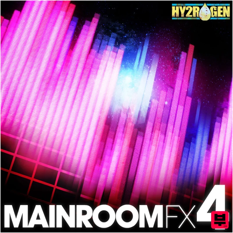 HY2ROGEN Mainroom FX 4 - EDM