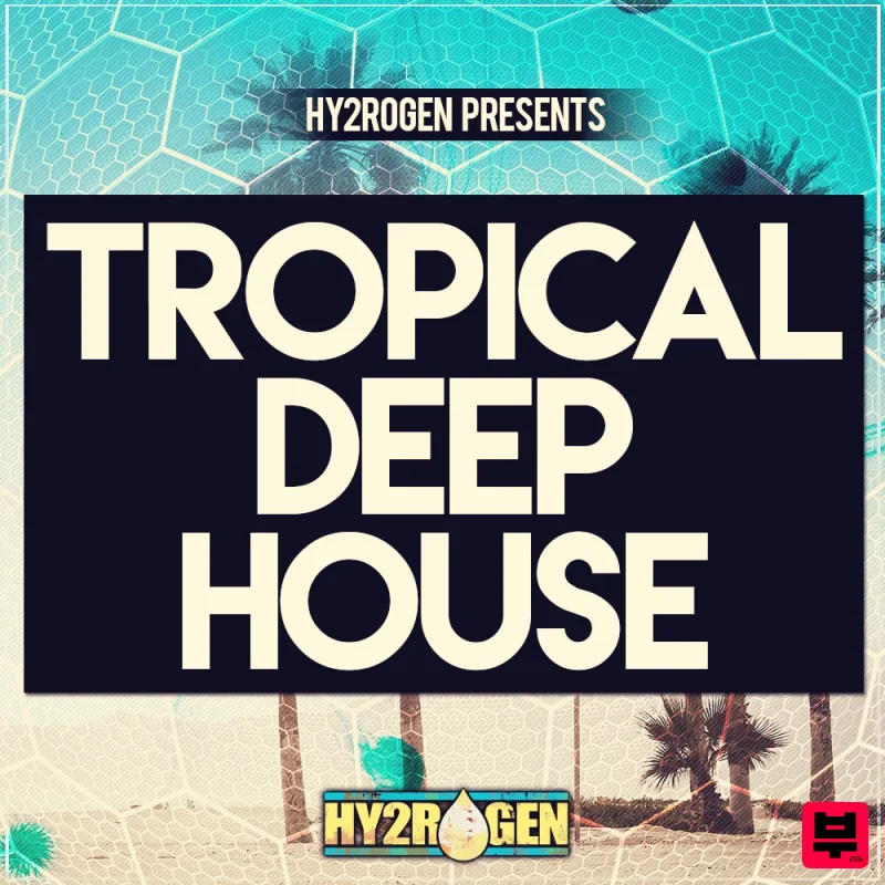HY2ROGEN Tropical Deep House  - Deep House