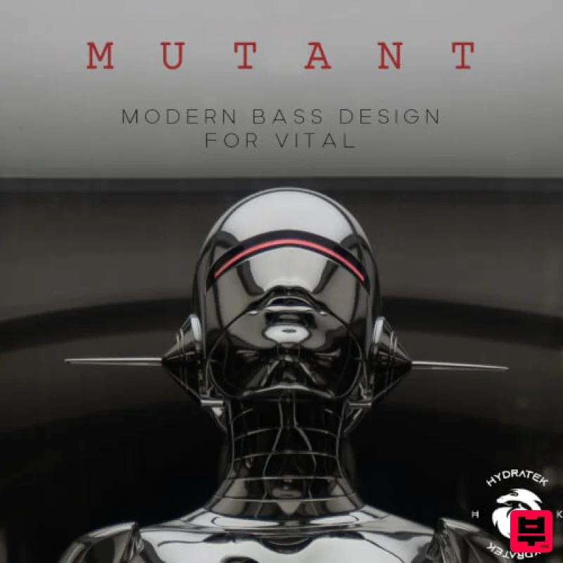 HydraTek M U T A N T - Modern Bass Design for Vital - Drum & Bass
