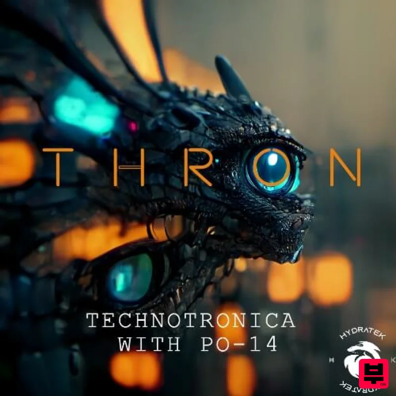 HydraTek T H R O N - TechnoTronica with PO-14 - Electronica