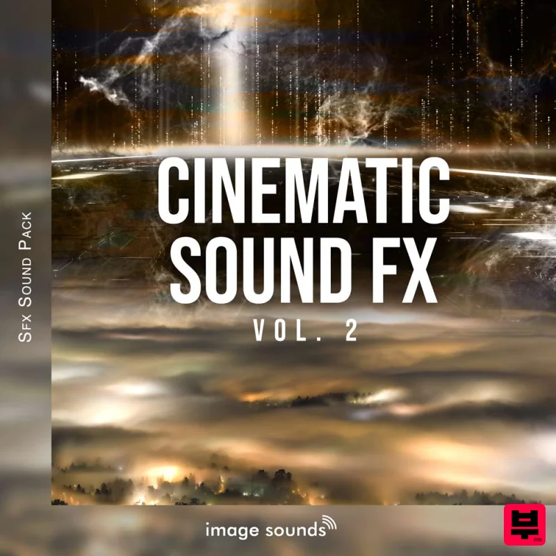 Image Sounds Cinematic Sound FX Vol. 2 - Cinematic