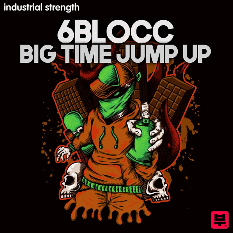 Industrial Strength 6Blocc – Big Time Jump Up - Jump Up