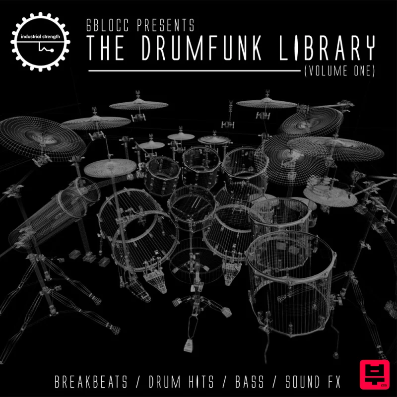 Industrial Strength 6Blocc Presents The Drum Funk Library - Drum and Bass