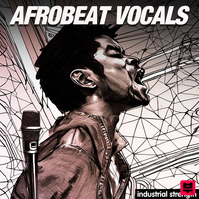 Industrial Strength Afrobeat Vocals - Afrobeat