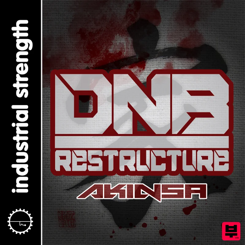 Industrial Strength Akinsa - DnB Restructure - Drum and Bass