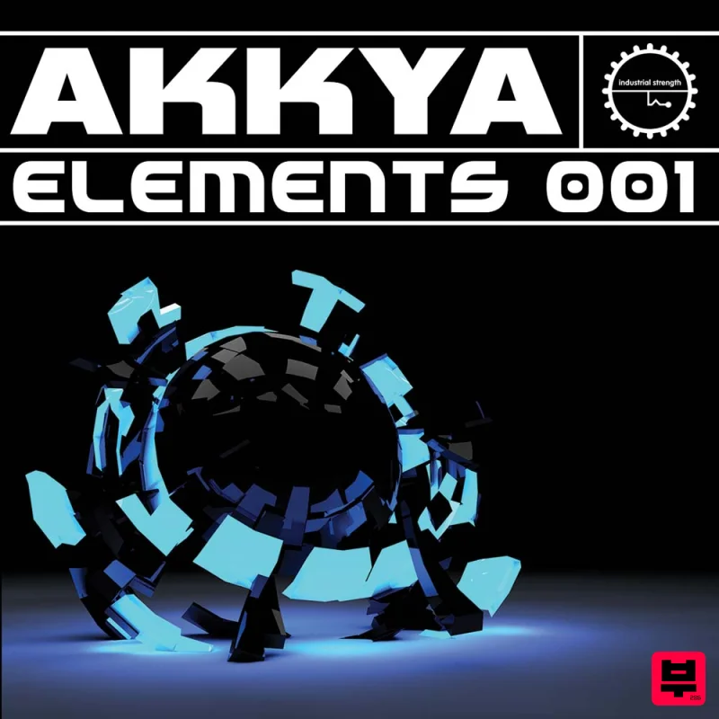Industrial Strength Akkya Elements 001 - Sound Archives