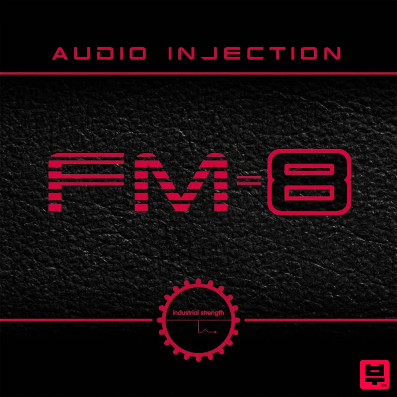 Industrial Strength Audio Injection FM8 - Sound Archives